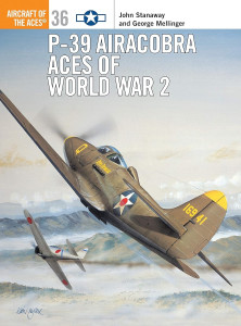 P-39 Aircobra Aces of World War 2