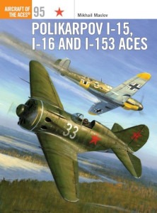 Polikarpov I-15, I-16 and I-153 Aces