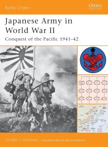 Japanese Army in World War II - Conquest of the Pacific 1941–42