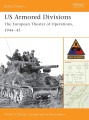 US Armored Divisions The European Theater of Operations 1944–45