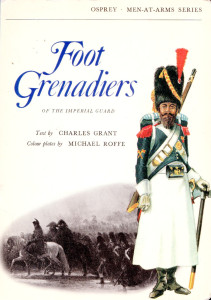 Foot Grenadiers of the Imperial Guard