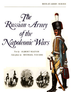 The Russian Army of the Napoleonic Wars