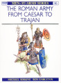 Roman Army from Caesar to Trajan