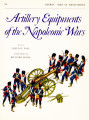 Artillery Equipments of the Napoleonic Wars