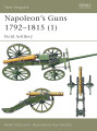 Napoleon's Guns 1792–1815 (1): Field Artillery