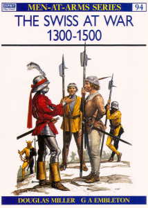 The Swiss at War 1300-1500