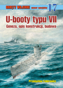 U-booty typu VII. Geneza, opis konstrukcji, budowa
