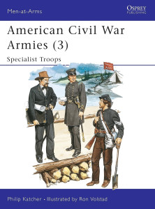 American Civil War Armies (3) - Specialist Troops