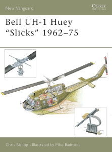 Bell UH-1 Huey 'Slicks' 1962-75