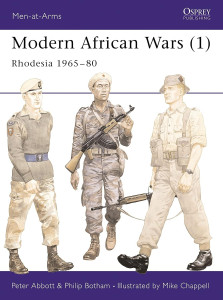 Modern African Wars (1) 1965-80 : Rhodesia