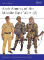 Arab Armies of the Middle East Wars 1948-1973 (2)
