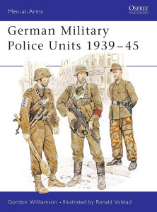 German Military Police Units 1939–45