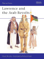 Lawrence and the Arab Revolts 1914-18