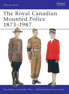 Royal Canadian Mounted Police, 1873-1987