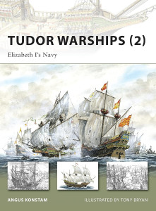Tudor Warships (2): Elizabeth I’s Navy