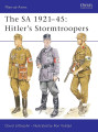 The SA 1921-45 : Hitler's Stormtroopers