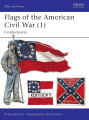 Flags of the American Civil War 1: Confederate