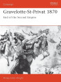 Gravelotte-St.Privat 1870 - End of the Second Empire