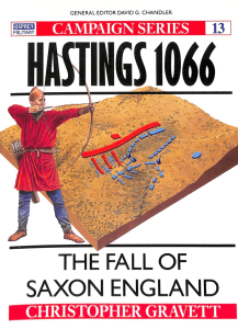 Hastings 1066 - The Fall of Saxon England