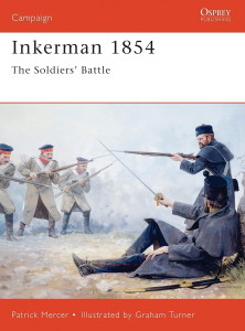 Inkerman 1854 - The Soldier's Battle
