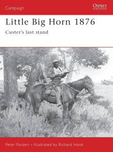 Little Big Horn 1876 - Custer's Last Stand