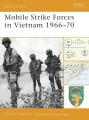 Mobile Strike Forces in Vietnam 1966–70