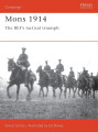 Mons 1914 - The BEF's Tactical Triumph