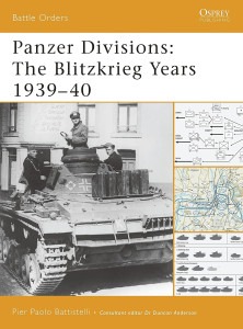 Panzer Divisions - The Blitzkrieg Years 1939–40