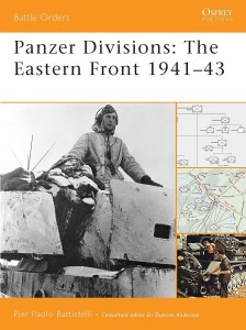Panzer Divisions - The Eastern Front 1941–43