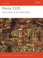 Pavia 1525 - The Climax of the Italian Wars