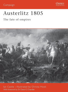 Austerlitz 1805 - The fate of empires