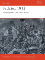 Badajoz 1812 - Wellington's Bloodiest Siege