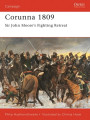 Corunna 1809 - Sir John Moore's Fighting Retreat