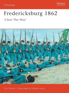 Fredericksburg 1862 - Clear the Way