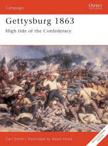 Gettysburg 1863 - High tide of the Confederacy