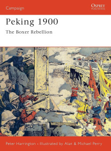 Peking 1900 - The Boxer Rebellion