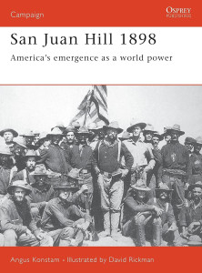 San Juan Hill 1898 - America's Emergence as a World Power