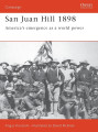 San Juan Hill 1898 - America's Emergence as a World Power