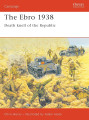 The Ebro 1938 - Death knell of the Republic