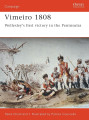 Vimeiro 1808 - Wellesley's First Victory in the Peninsular