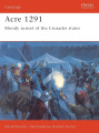 Acre 1291 - Bloody Sunset of the Crusader States
