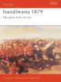 Isandlwana 1879 - The Great Zulu Victory