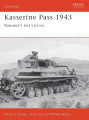 Kasserine Pass 1943 - Rommel's Last Victory