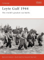 Leyte Gulf 1944 - The world’s greatest sea battle