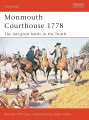 Monmouth Courthouse 1778 - The Last Great Battle in the North