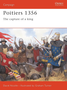 Poitiers 1356 - The capture of a king