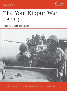 The Yom Kippur War 1973 (1) - The Golan Heights