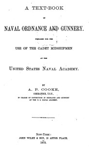 A Text-book of Naval Ordnance and Gunnery, 1875 (OCR) (BOOK597)