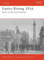Easter Rising 1916 - Birth of the Irish Republic