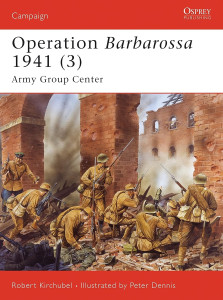 Operation Barbarossa 1941 (3) - Army Group Center